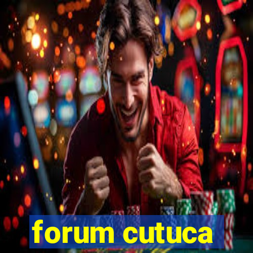 forum cutuca